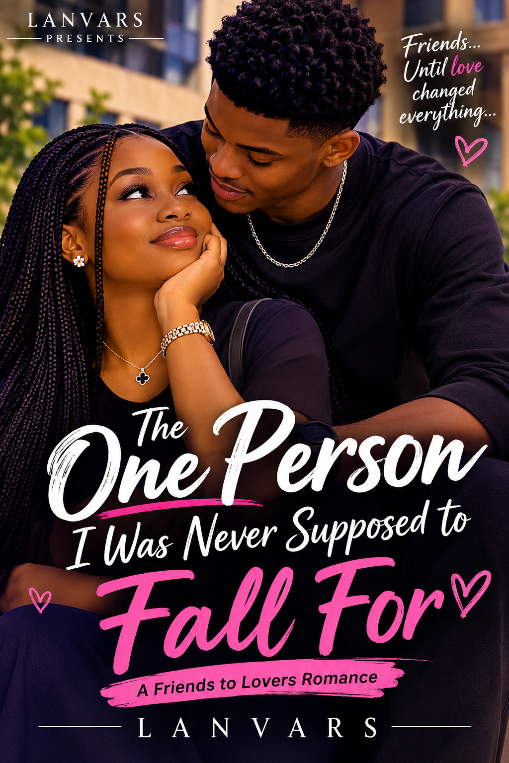 THE ONE PERSON I WAS NEVER SUPPOSED TO FALL FOR